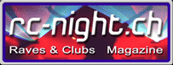 RC-Night.ch - Raves & Clubs Internet Magazine - Hier Kliken um unser Logo runterzuladen!