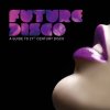 Mixed by Sean Brosnan - Future Disco