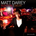 Mixed by Matt Darey - Blossom & Decay