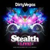 Mixed by Dirty Vegas - Stealth Live! vol. 2